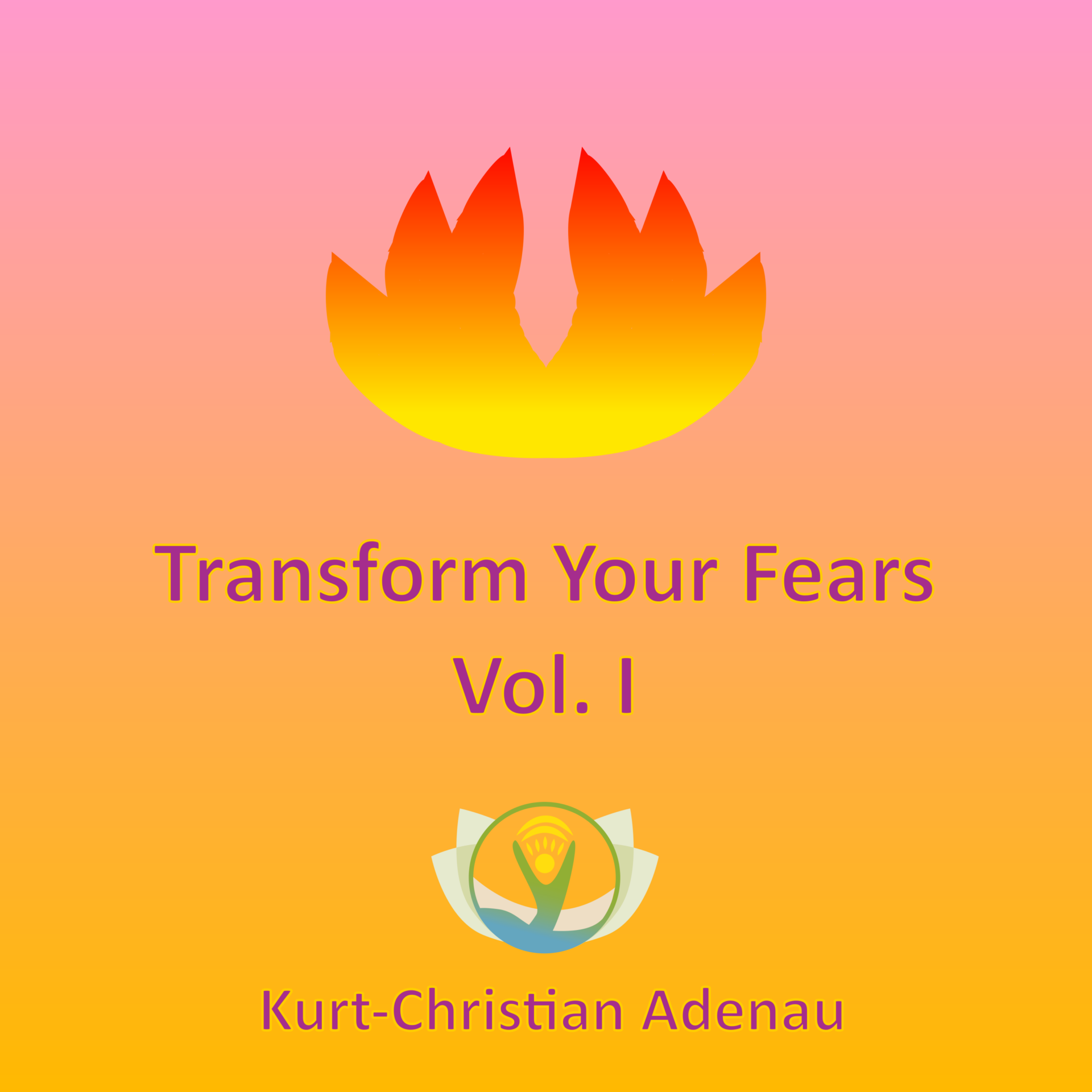 Transform Your Fears